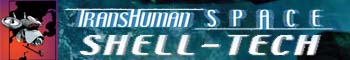 GURPS Transhuman Space: Shell-Tech